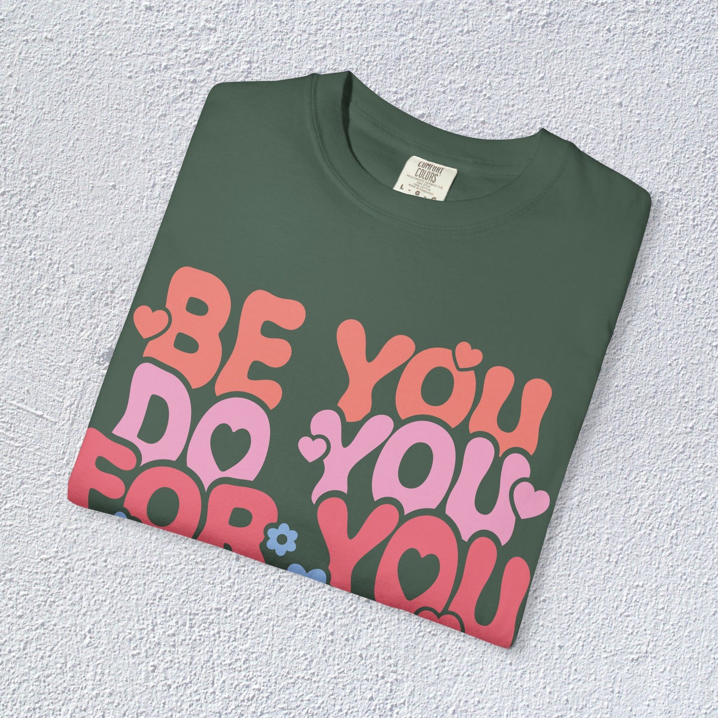 Be You Do You For You T-Shirt, Mental Health Graphic Tee, Gift for Introverts