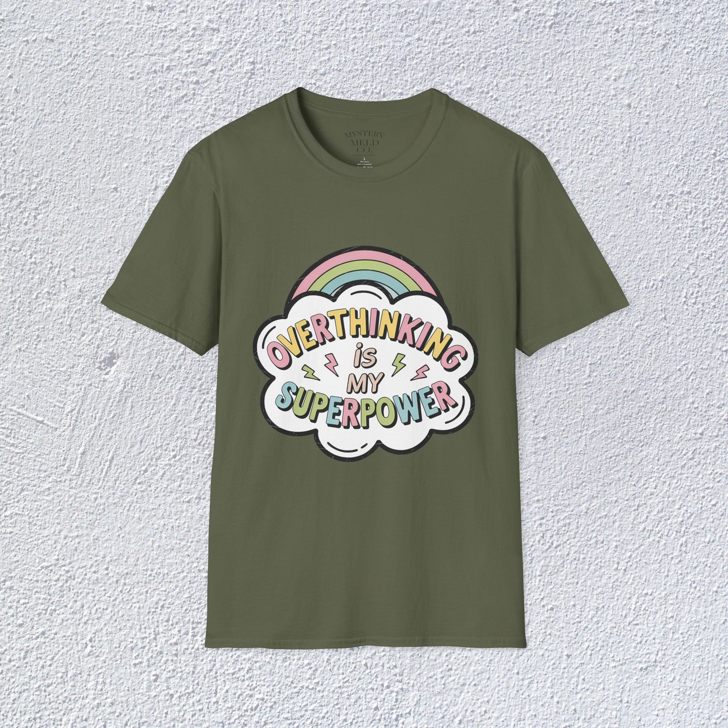 Overthinking is My Superpower Unisex T-Shirt, Mental Health Graphic Tee, Mental Health Apparel, Cozy Gift for Friends, Self-Care Reminder Shirt