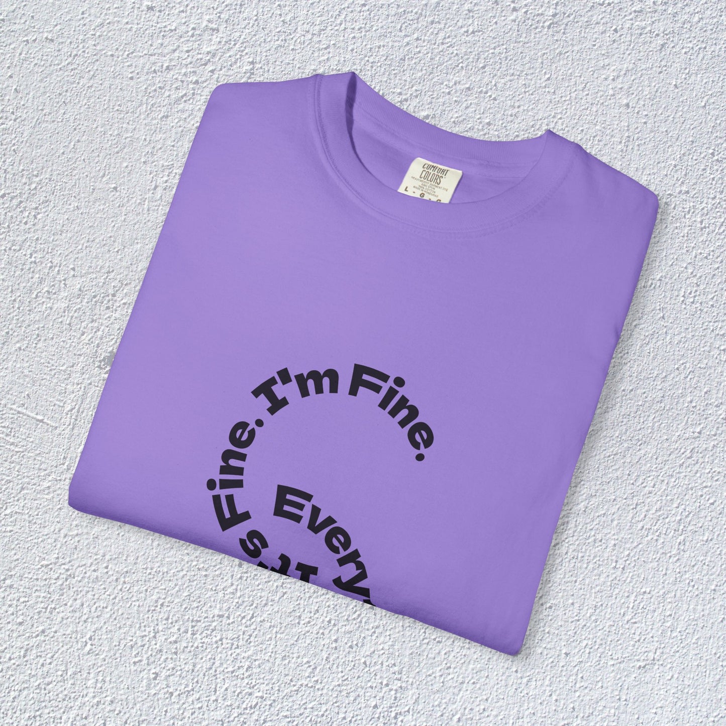 It's Fine. I'm Fine. Everything's Fine. Unisex T-Shirt, Mental Health Graphic Tee, Gift for Introverts