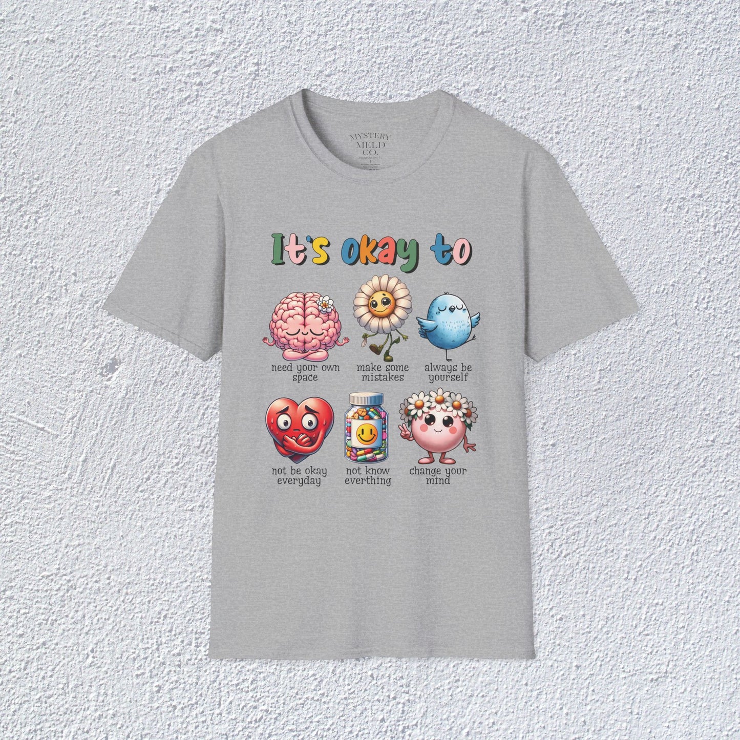 It is Ok To Unisex T-Shirt, Mental Health Matter Graphic Tee, Mental Health Apparel, Cozy Gift for Friends, Self-Care Reminder Shirt