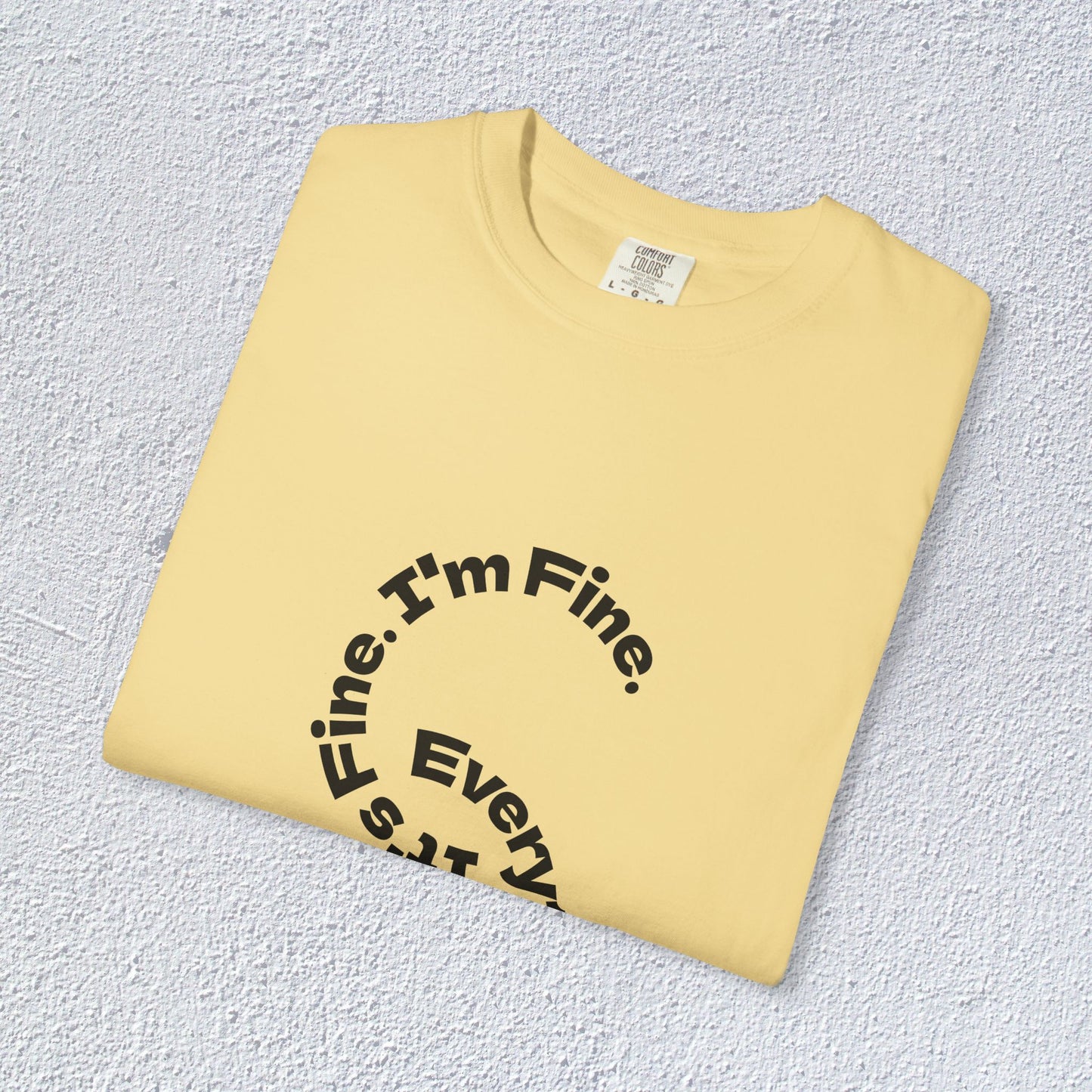 It's Fine. I'm Fine. Everything's Fine. Unisex T-Shirt, Mental Health Graphic Tee, Gift for Introverts