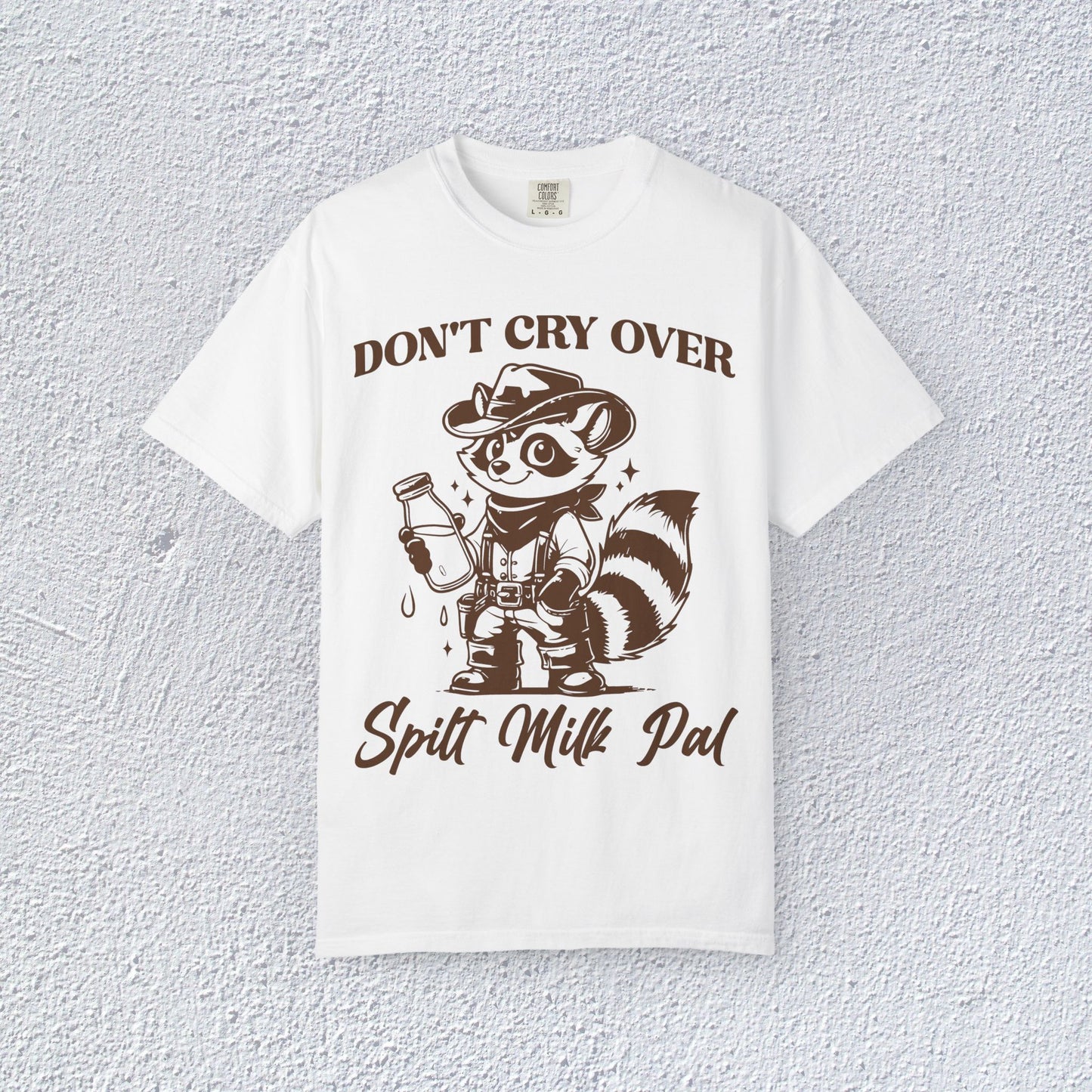 Do not Cry Over Spilt Milk Pal T-Shirt, Mental Health Graphic Tee, Gift for Introverts