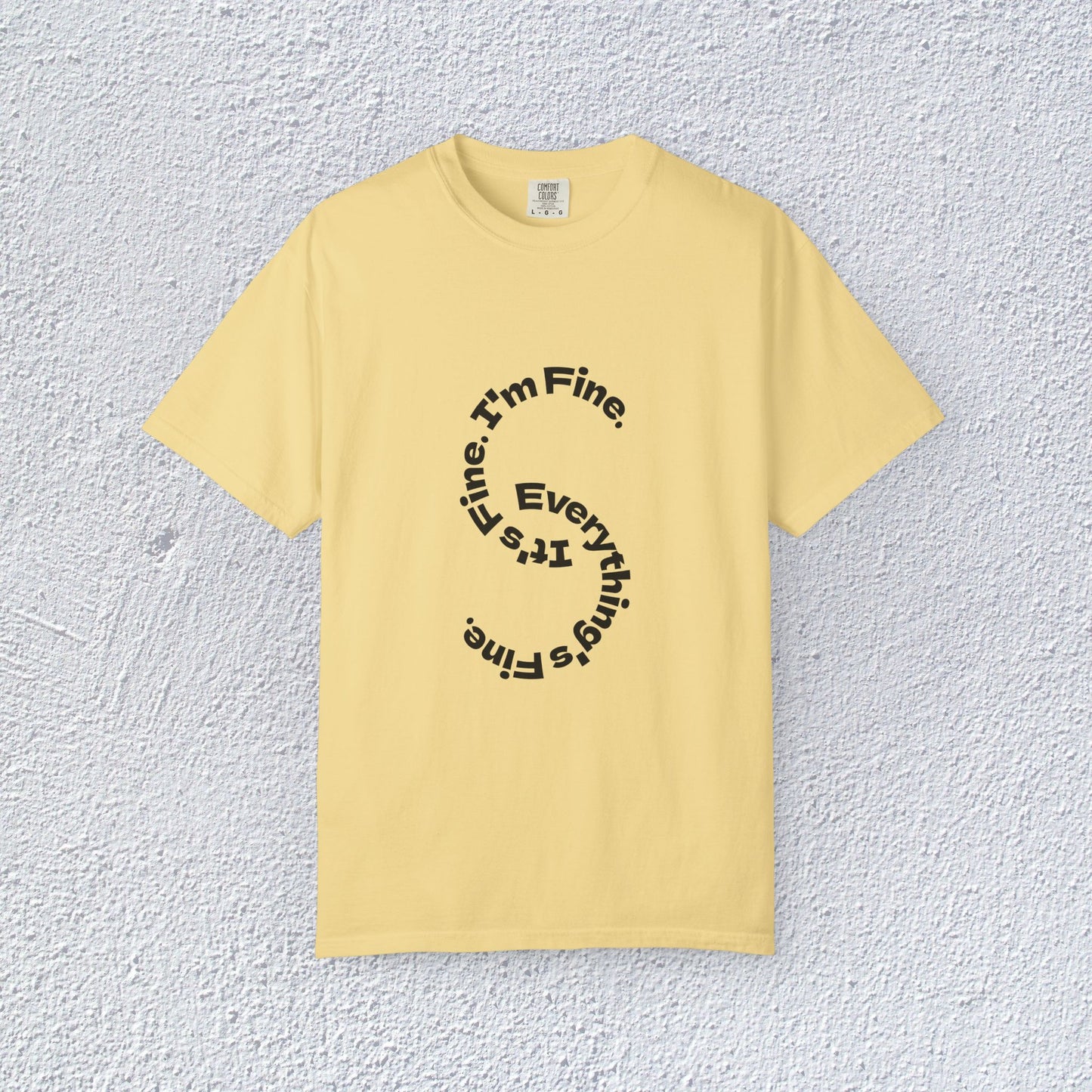 It's Fine. I'm Fine. Everything's Fine. Unisex T-Shirt, Mental Health Graphic Tee, Gift for Introverts