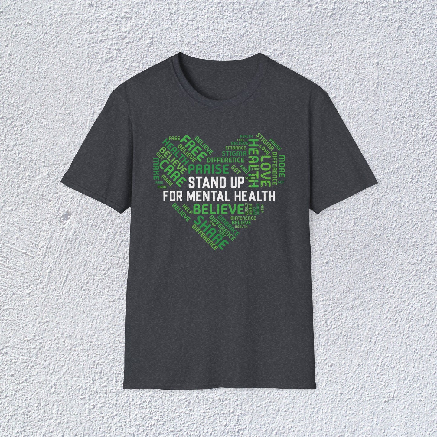 Stand Up For Mental Health Unisex T-Shirt, Positive Vibes Shirt, Feel Good Tee, Overthinking Clothing, Gifts for Mental Health Advocates