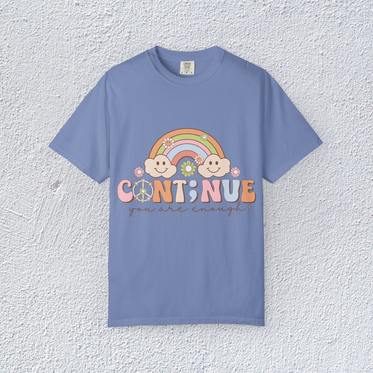 Continue You Are Enough Unisex T-Shirt, Mental Health Graphic Tee, Gift for Introverts