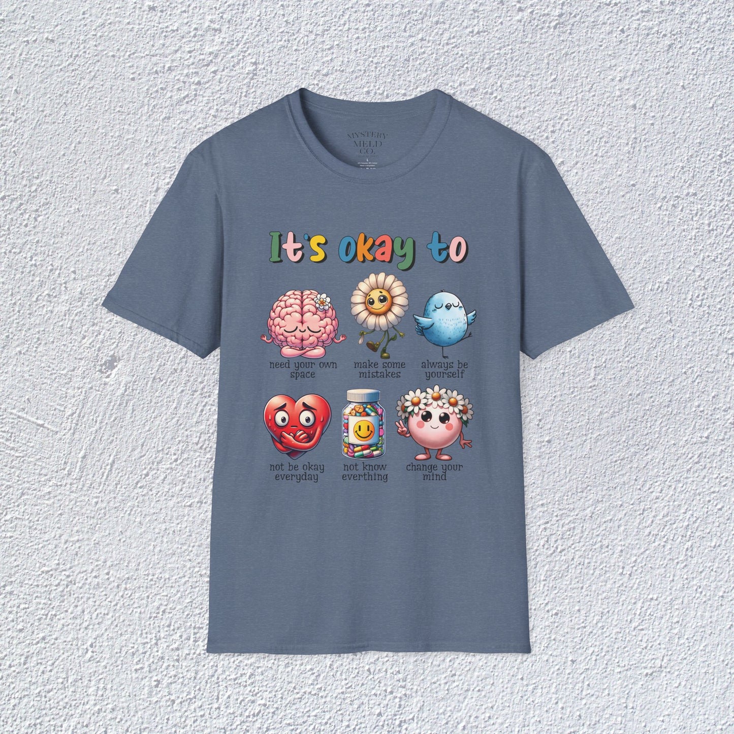 It is Ok To Unisex T-Shirt, Mental Health Matter Graphic Tee, Mental Health Apparel, Cozy Gift for Friends, Self-Care Reminder Shirt