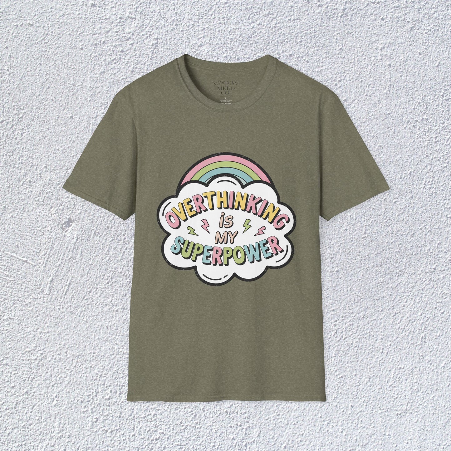 Overthinking is My Superpower Unisex T-Shirt, Mental Health Graphic Tee, Mental Health Apparel, Cozy Gift for Friends, Self-Care Reminder Shirt