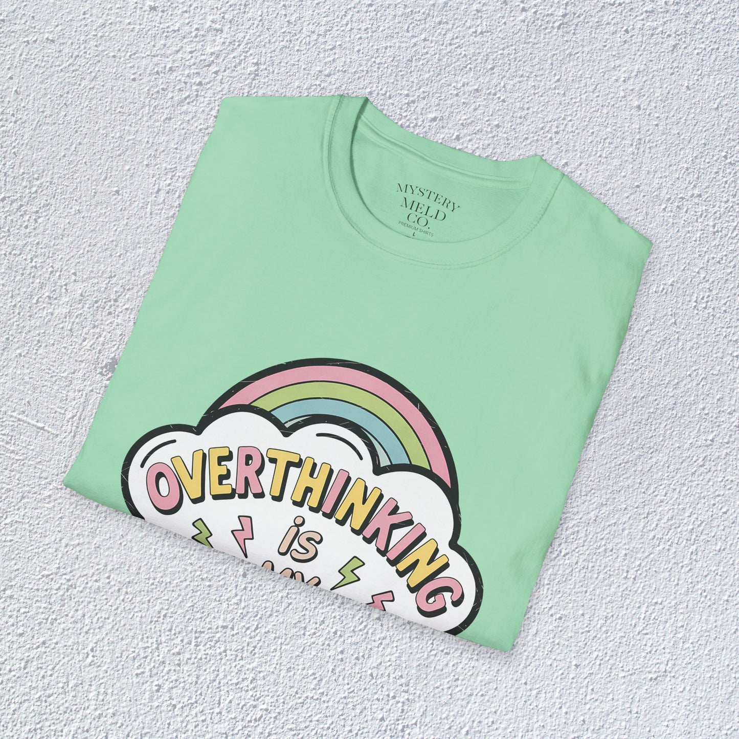 Overthinking is My Superpower Unisex T-Shirt, Mental Health Graphic Tee, Mental Health Apparel, Cozy Gift for Friends, Self-Care Reminder Shirt