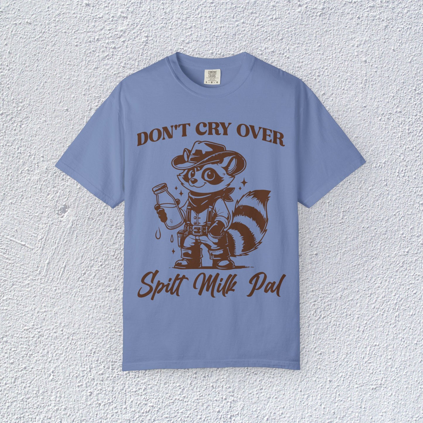 Do not Cry Over Spilt Milk Pal T-Shirt, Mental Health Graphic Tee, Gift for Introverts