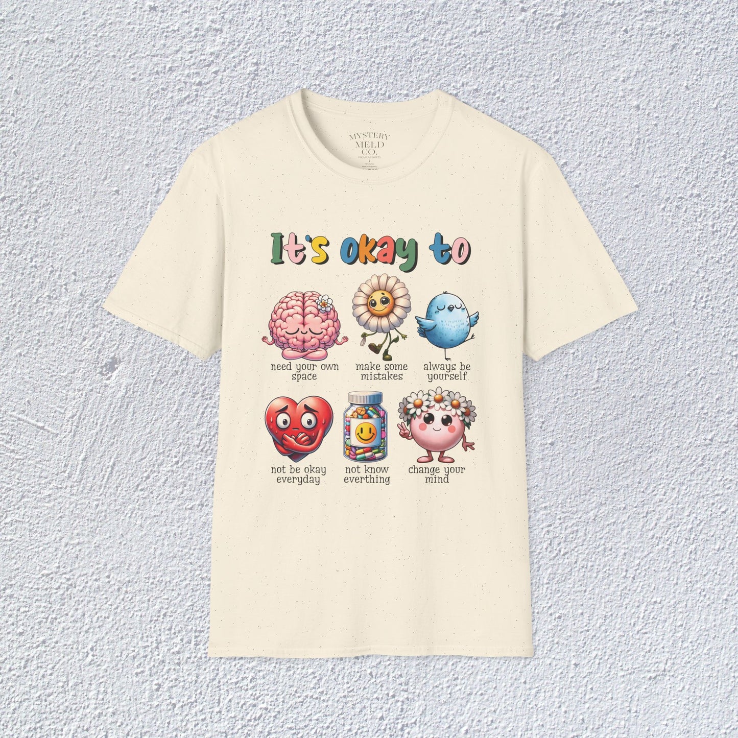 It is Ok To Unisex T-Shirt, Mental Health Matter Graphic Tee, Mental Health Apparel, Cozy Gift for Friends, Self-Care Reminder Shirt