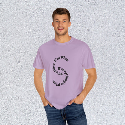 It's Fine. I'm Fine. Everything's Fine. Unisex T-Shirt, Mental Health Graphic Tee, Gift for Introverts