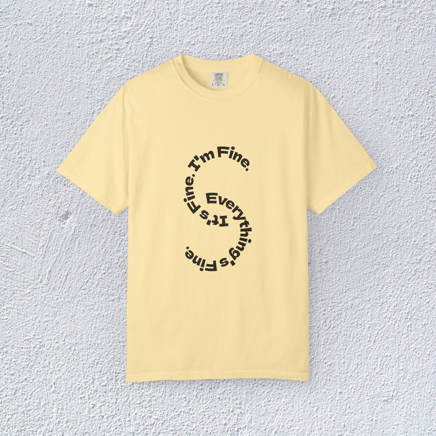 It's Fine. I'm Fine. Everything's Fine. Unisex T-Shirt, Mental Health Graphic Tee, Gift for Introverts