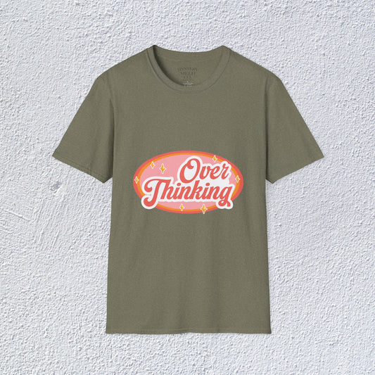 Overthinking Unisex T-Shirt, Mental Health Graphic Tee, Mental Health Apparel, Cozy Gift for Friends, Self-Care Reminder Shirt