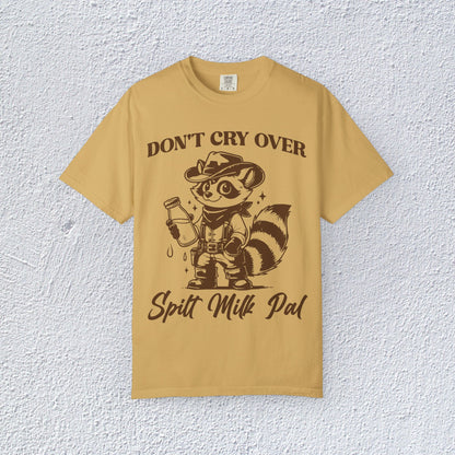 Do not Cry Over Spilt Milk Pal T-Shirt, Mental Health Graphic Tee, Gift for Introverts