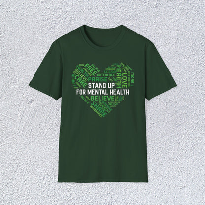 Stand Up For Mental Health Unisex T-Shirt, Positive Vibes Shirt, Feel Good Tee, Overthinking Clothing, Gifts for Mental Health Advocates