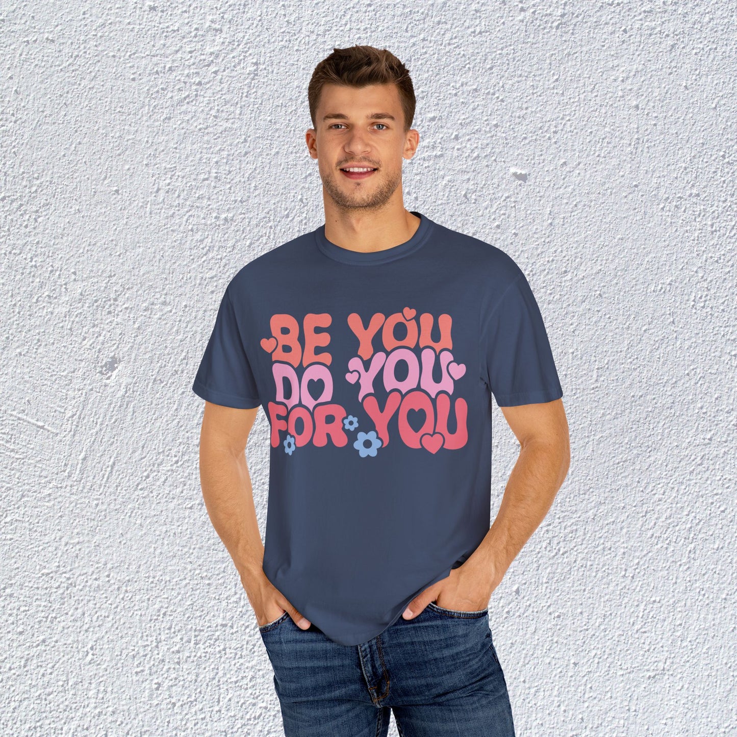 Be You Do You For You T-Shirt, Mental Health Graphic Tee, Gift for Introverts