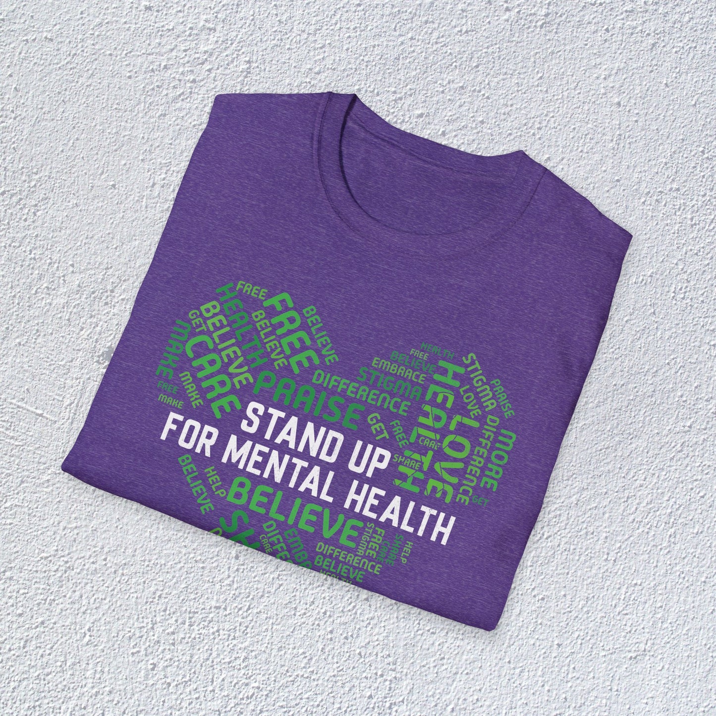 Stand Up For Mental Health Unisex T-Shirt, Positive Vibes Shirt, Feel Good Tee, Overthinking Clothing, Gifts for Mental Health Advocates