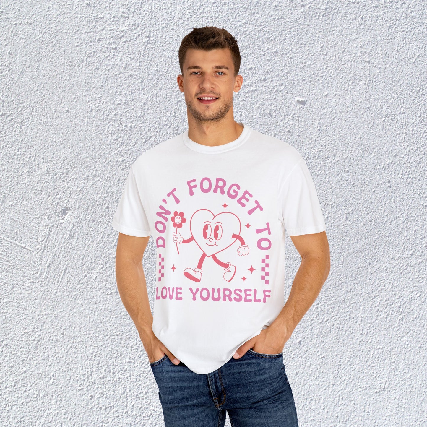 Do not Forget to Love Yourself T-Shirt, Mental Health Graphic Tee, Gift for Introverts