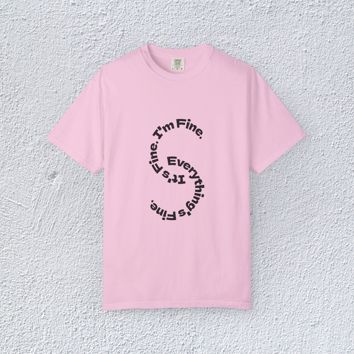 It's Fine. I'm Fine. Everything's Fine. Unisex T-Shirt, Mental Health Graphic Tee, Gift for Introverts