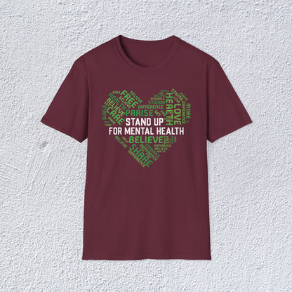 Stand Up For Mental Health Unisex T-Shirt, Positive Vibes Shirt, Feel Good Tee, Overthinking Clothing, Gifts for Mental Health Advocates