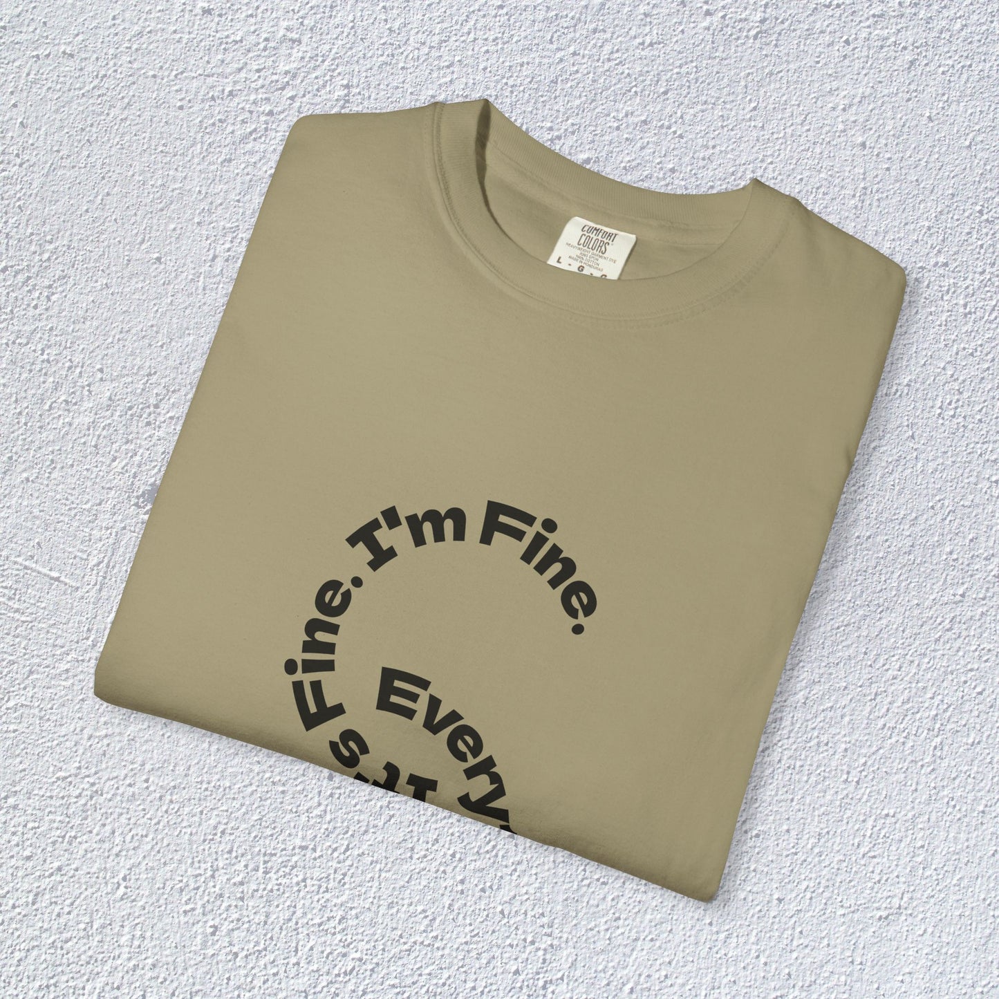 It's Fine. I'm Fine. Everything's Fine. Unisex T-Shirt, Mental Health Graphic Tee, Gift for Introverts
