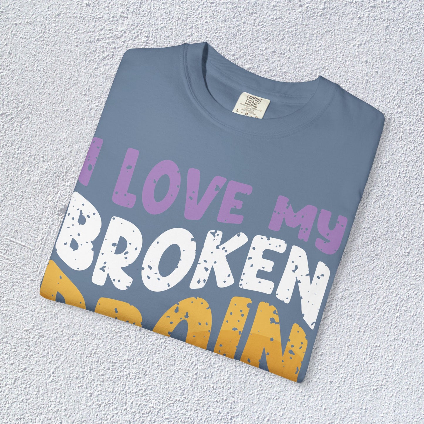 I Love My Broken Brain More Than People is T-Shirt, Mental Health Graphic Tee, Gift for Introverts