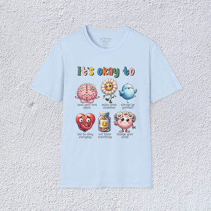 It is Ok To Unisex T-Shirt, Mental Health Matter Graphic Tee, Mental Health Apparel, Cozy Gift for Friends, Self-Care Reminder Shirt