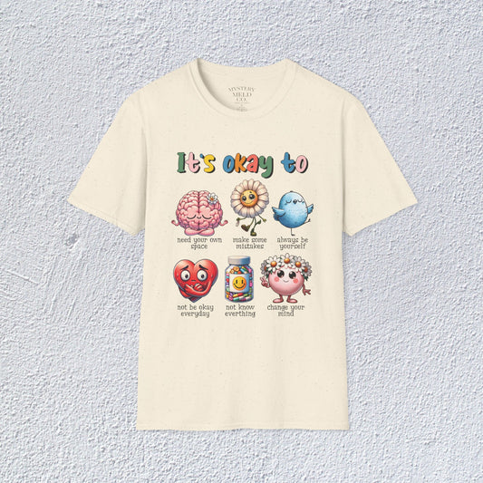 It is Ok To Unisex T-Shirt, Mental Health Matter Graphic Tee, Mental Health Apparel, Cozy Gift for Friends, Self-Care Reminder Shirt