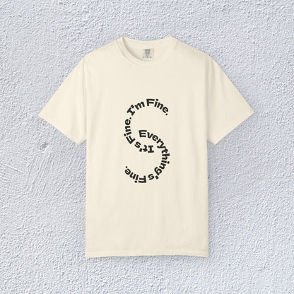 It's Fine. I'm Fine. Everything's Fine. Unisex T-Shirt, Mental Health Graphic Tee, Gift for Introverts