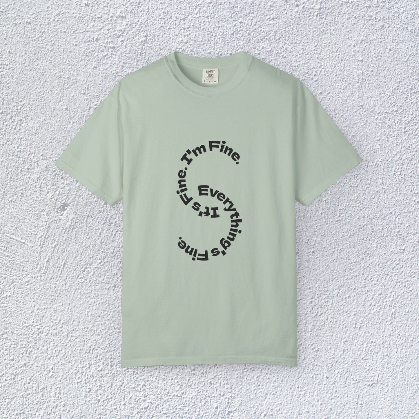 It's Fine. I'm Fine. Everything's Fine. Unisex T-Shirt, Mental Health Graphic Tee, Gift for Introverts
