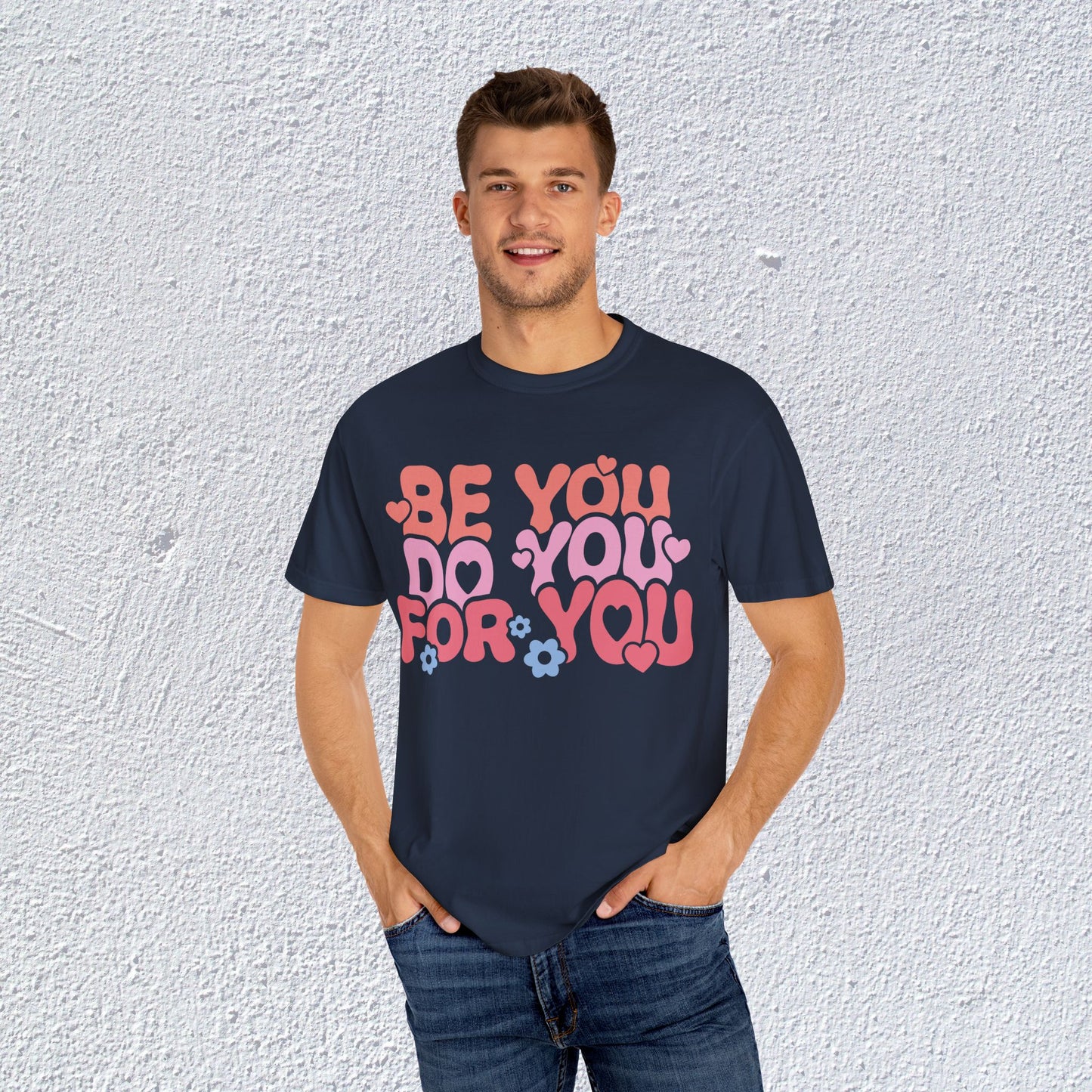 Be You Do You For You T-Shirt, Mental Health Graphic Tee, Gift for Introverts