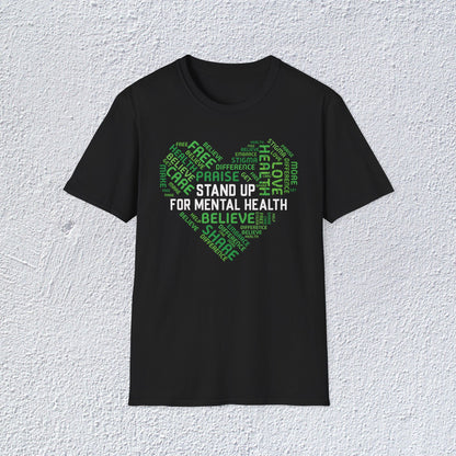 Stand Up For Mental Health Unisex T-Shirt, Positive Vibes Shirt, Feel Good Tee, Overthinking Clothing, Gifts for Mental Health Advocates