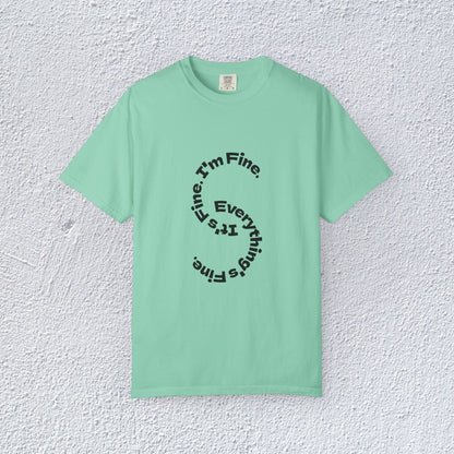 It's Fine. I'm Fine. Everything's Fine. Unisex T-Shirt, Mental Health Graphic Tee, Gift for Introverts