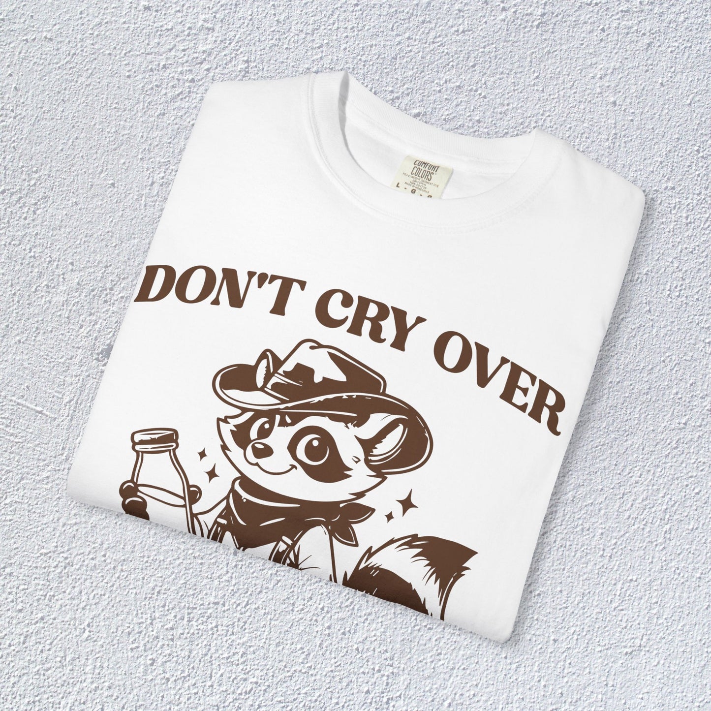 Do not Cry Over Spilt Milk Pal T-Shirt, Mental Health Graphic Tee, Gift for Introverts