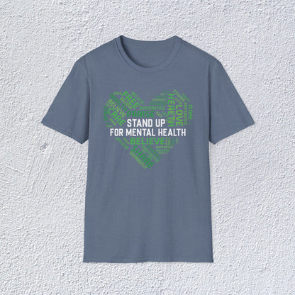 Stand Up For Mental Health Unisex T-Shirt, Positive Vibes Shirt, Feel Good Tee, Overthinking Clothing, Gifts for Mental Health Advocates