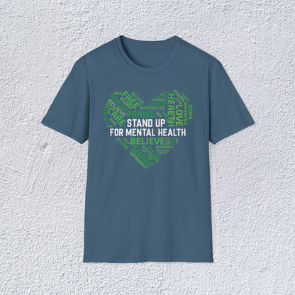 Stand Up For Mental Health Unisex T-Shirt, Positive Vibes Shirt, Feel Good Tee, Overthinking Clothing, Gifts for Mental Health Advocates