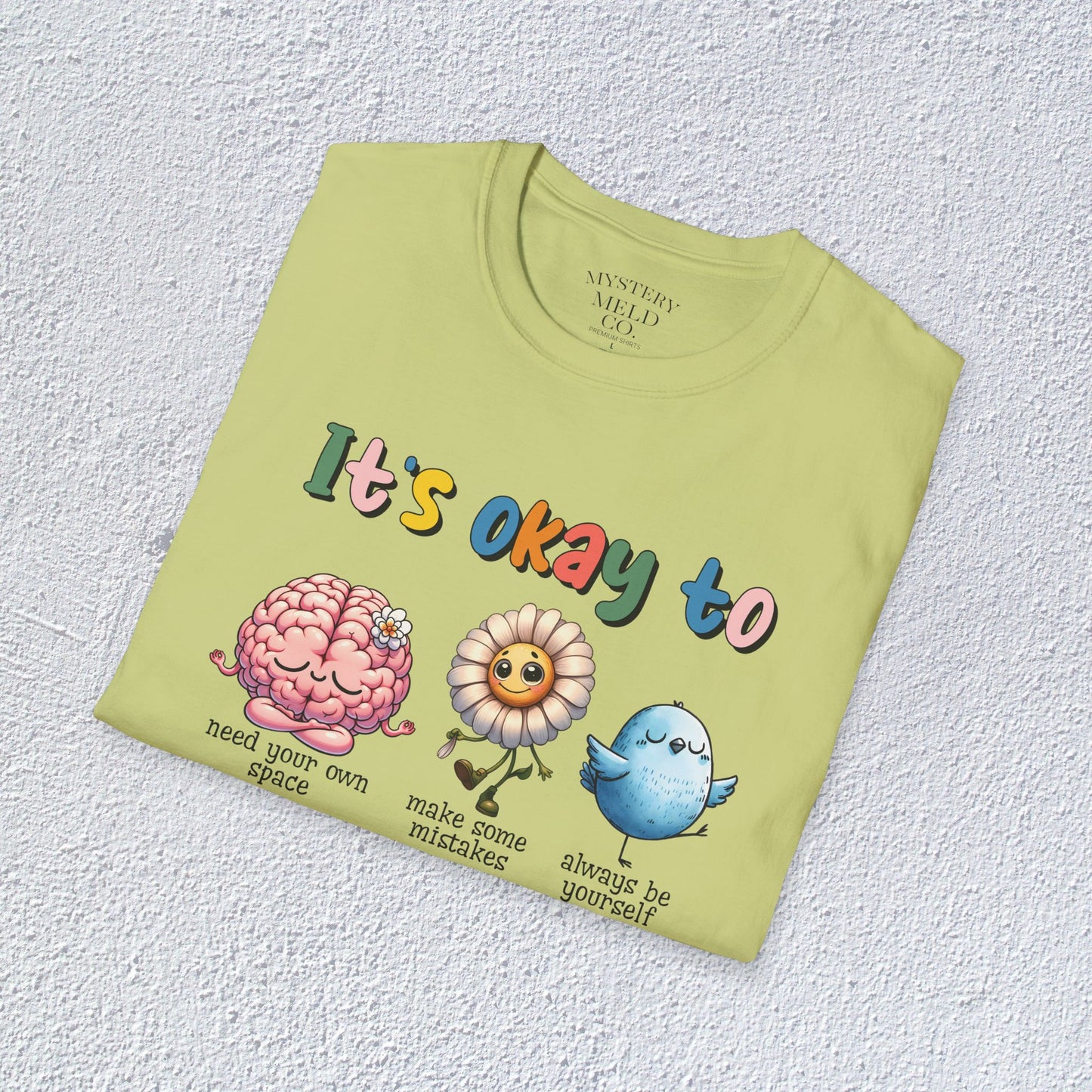 It is Ok To Unisex T-Shirt, Mental Health Matter Graphic Tee, Mental Health Apparel, Cozy Gift for Friends, Self-Care Reminder Shirt